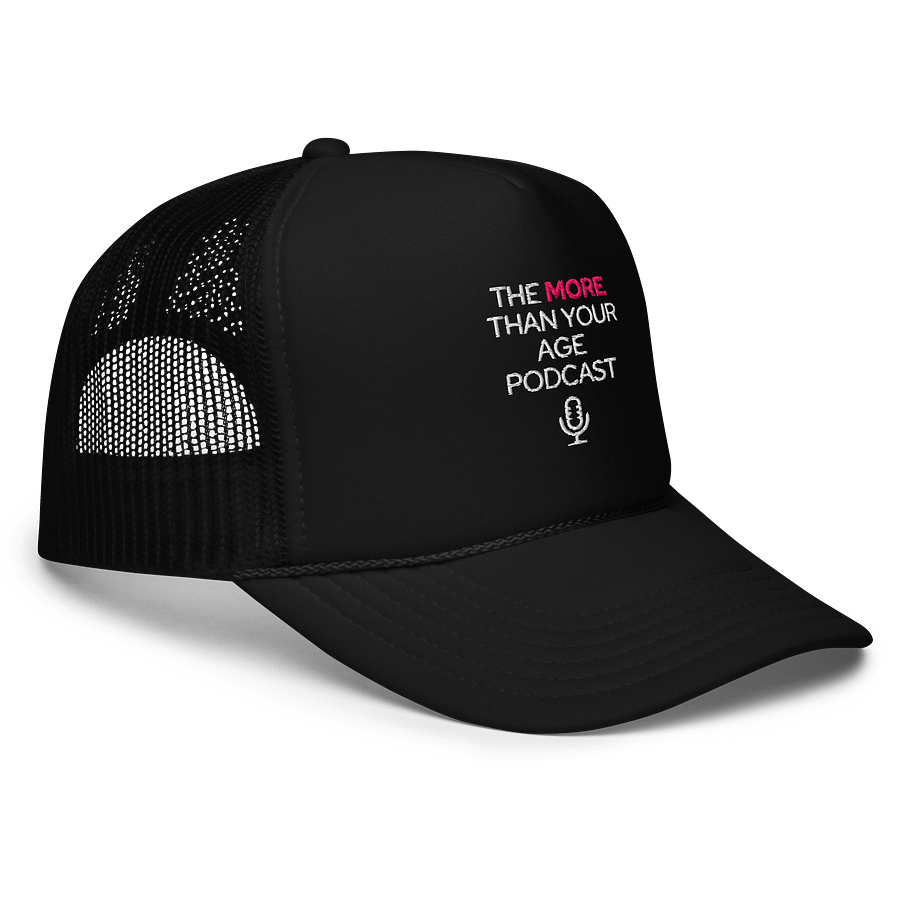 The More Than Your Age Podcast Hat- Black product image (3)