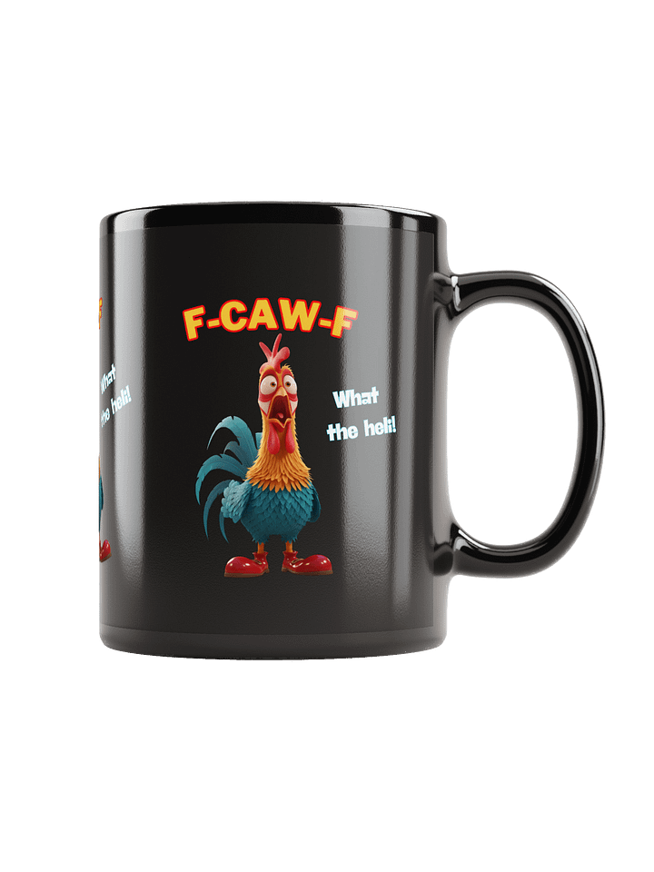 FUNNY ROOSTER MUG – BLACK GLOSSY COFFEE CUP WITH “F-CAW-F” & “WHAT THE HELLI” SLOGANS – FARM HUMOR GAG GIFT product image (2)