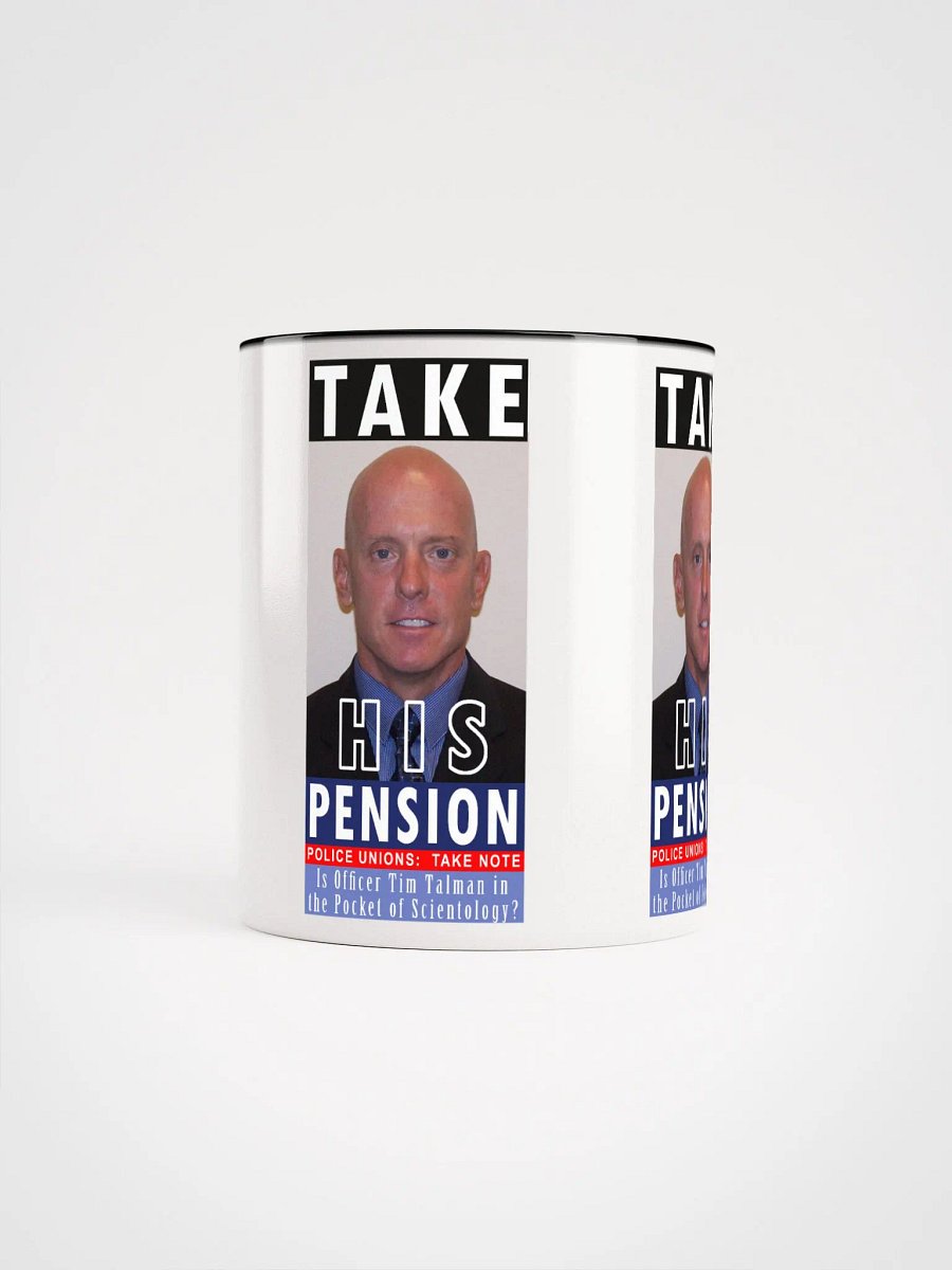 Coffee Mug - Take Tim Talman's Pension product image (4)