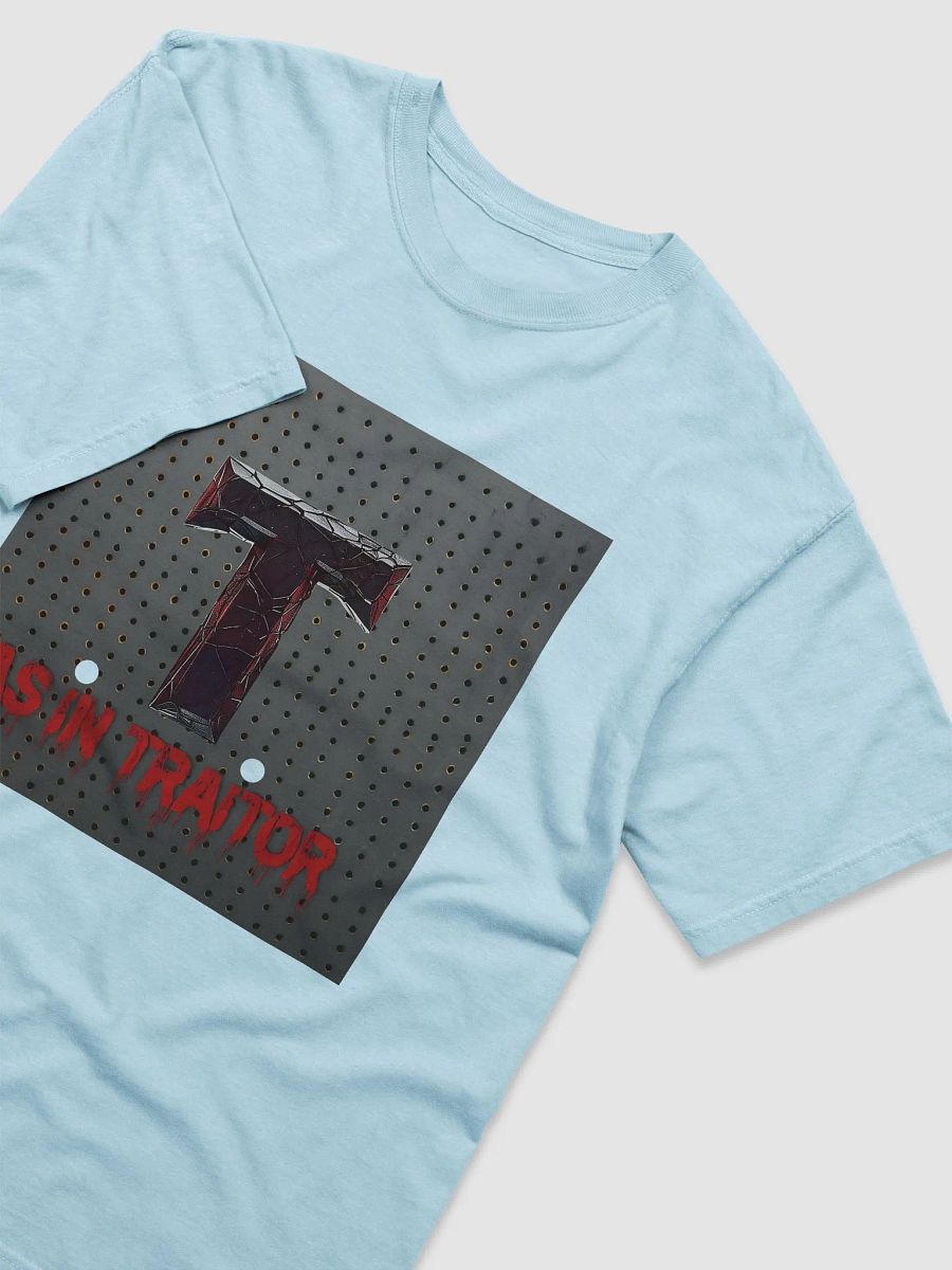 T as in traitor t-shirt product image (43)