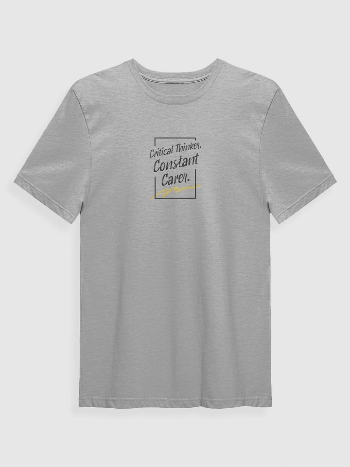 Critical Thinker. Constant Carer. T-Shirt product image (4)