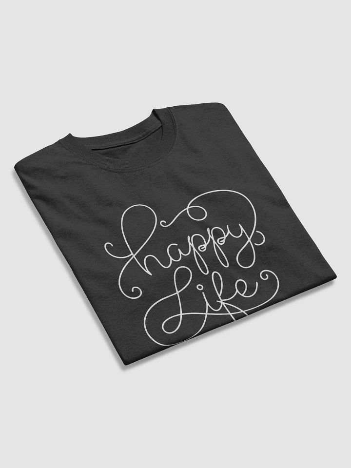 Happy Life Gen Z T-Shirt, Positive Vibes Tee, Youth Quote Shirt, Short Sleeve Top, Unisex Fashion Apparel product image (1)