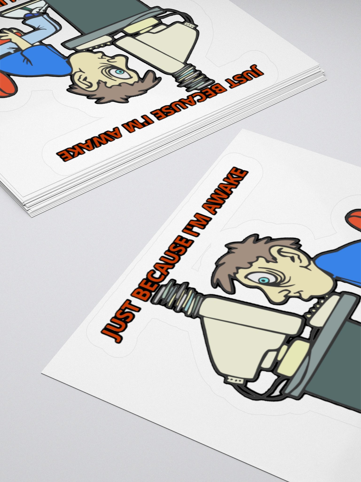 JUST BECAUSE I'M AWAKE DOESN'T MEAN I'M READY TO DO THINGS! product image (11)