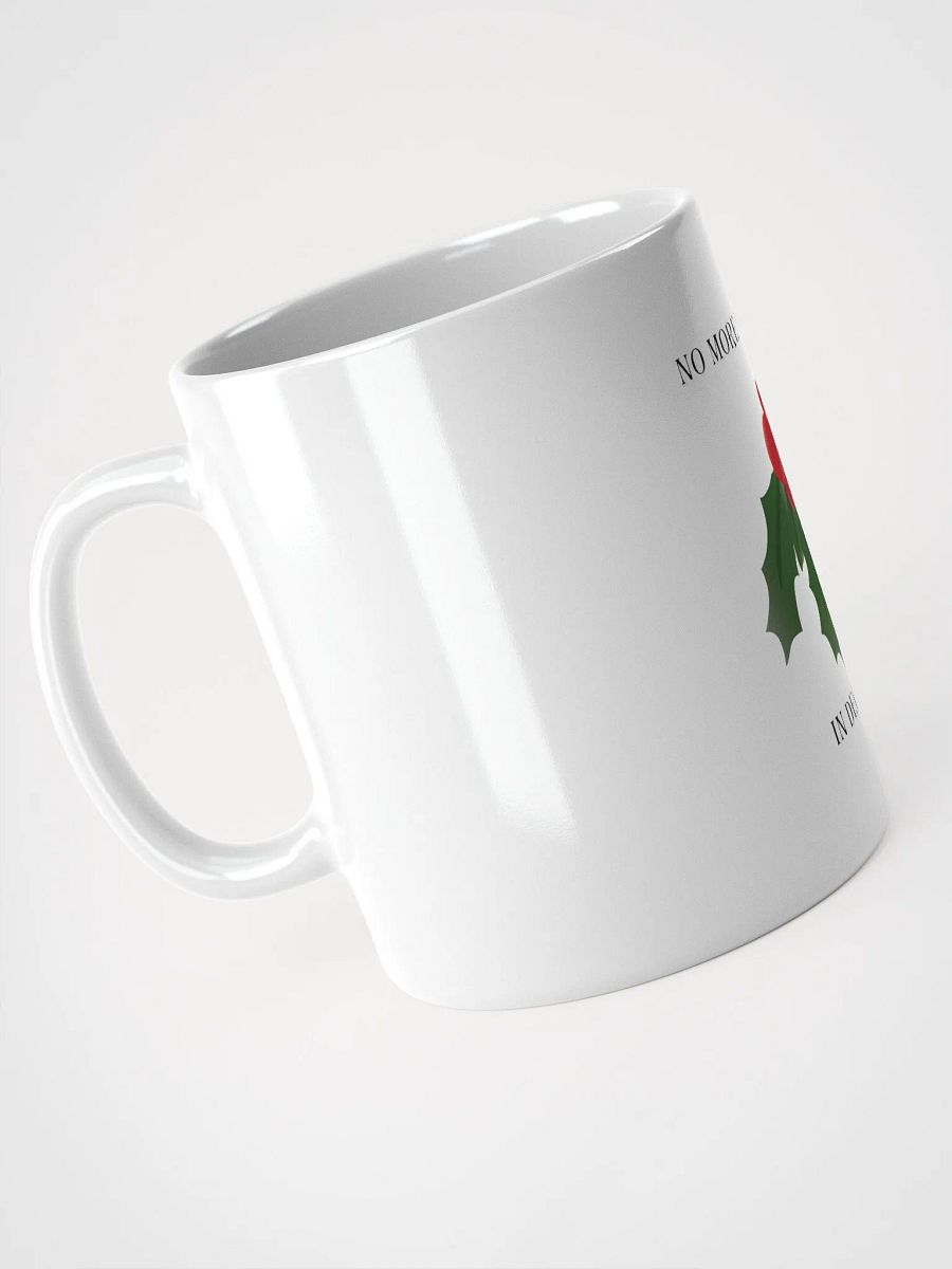 No More Mistletoe in December Illustration Mug product image (2)