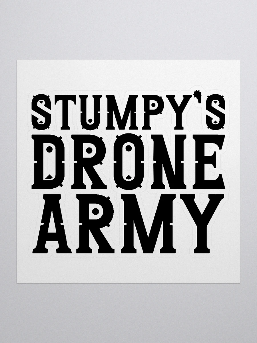 Stumpy's Drone Army Text Sticker product image (1)