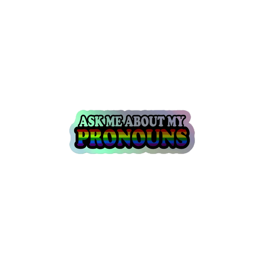 Ask Me About My Pronouns Pride Sticker product image (1)
