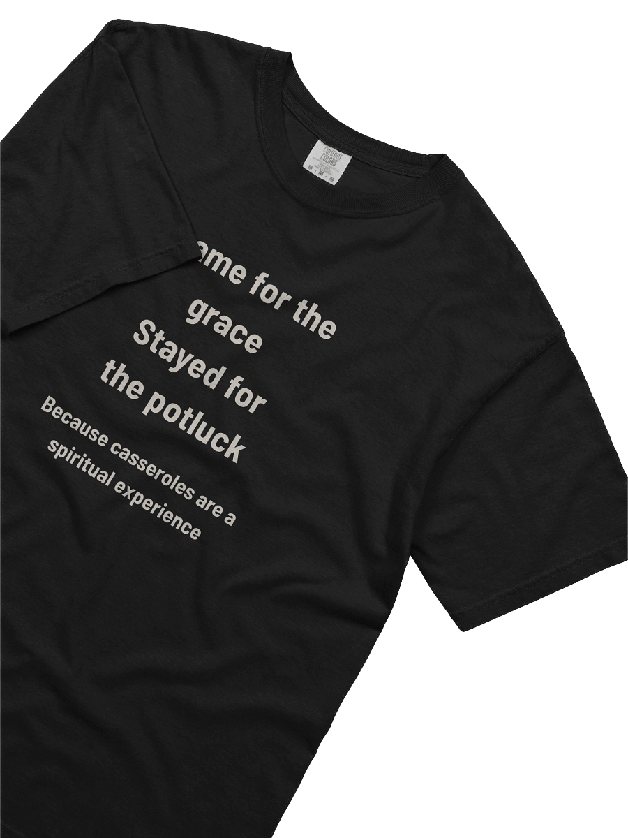 Came for the Grace, Stayed for the Casseroles | Funny Church Potluck T-Shirt product image (32)