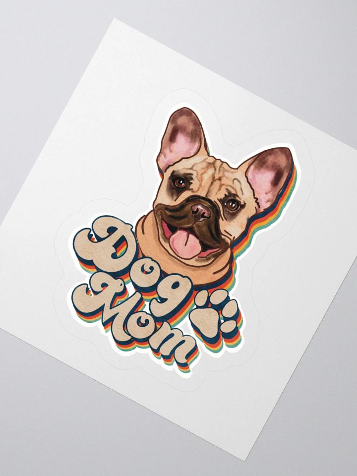French Bulldog Dog Mom Sticker product image (4)