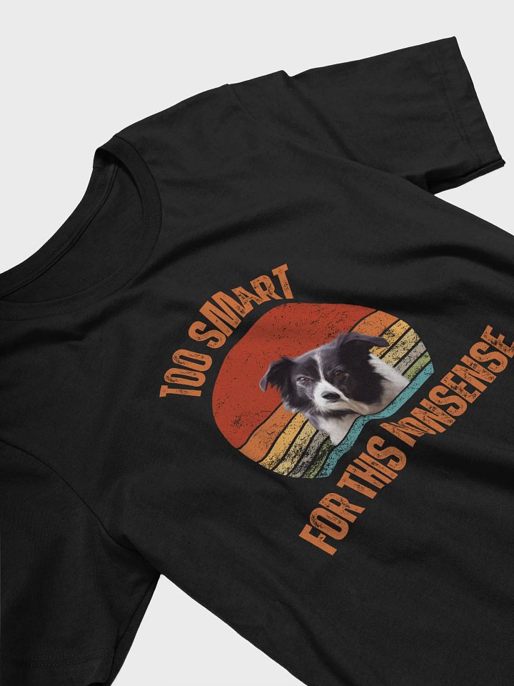 Fed Up Border Collie T-Shirt product image (2)