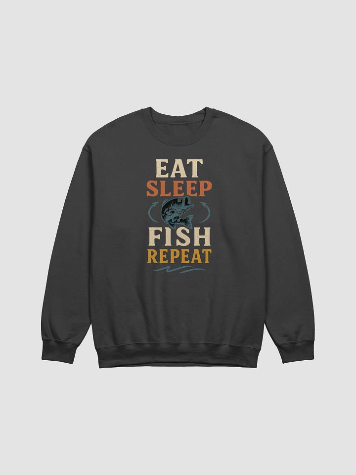 Eat Sleep Fish Repeat Sweatshirt – Funny Fisherman’s Pullover product image (2)