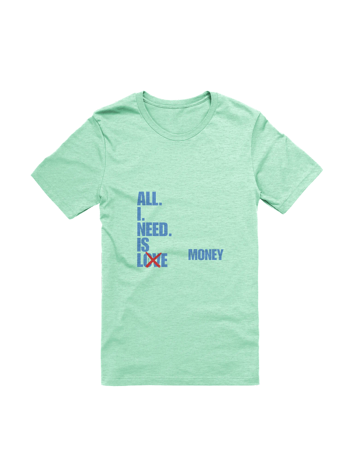 Love Money Crossout T-Shirt product image (1)