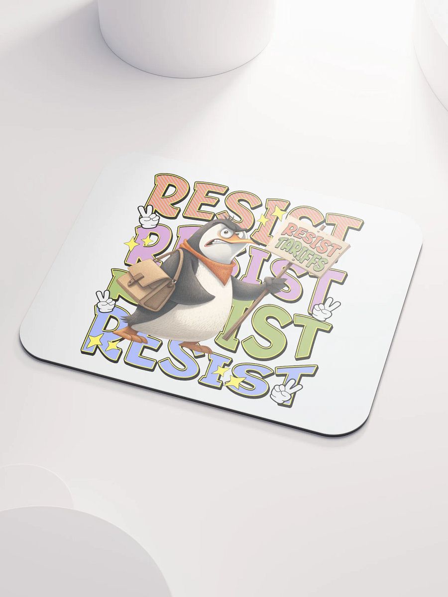 Resist Tariffs Penguin Protest Mouse Pad product image (3)