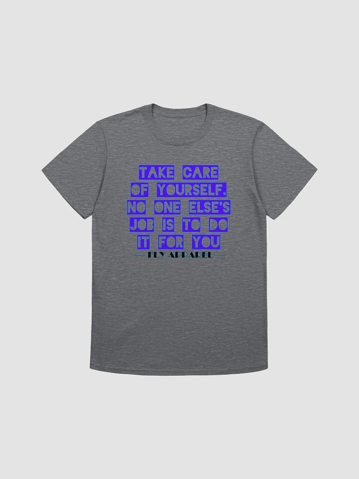 Take Care Of Yourself Shirt product image (5)
