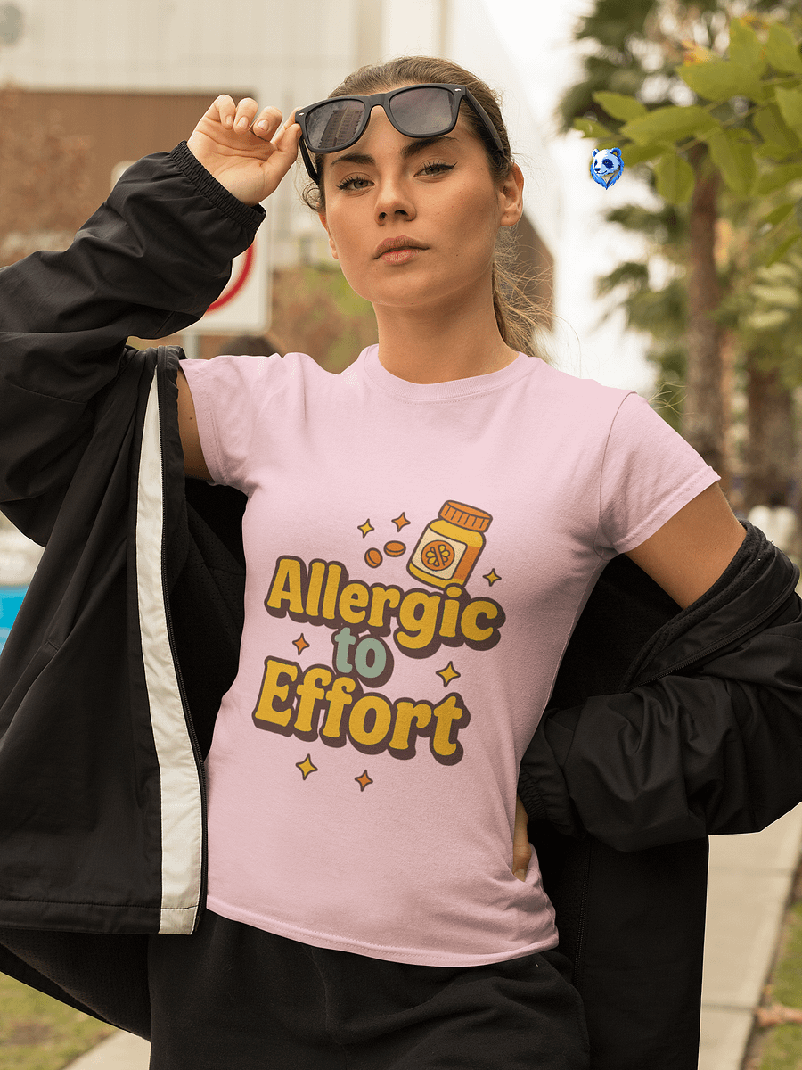 Allergic to Effort T-Shirt – Funny Lazy Mood Tee for Introverts & Sarcasm Lovers product image (2)