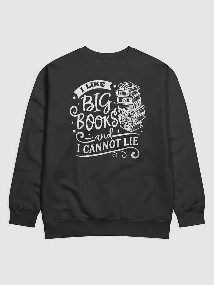 I Like Big Books And I Cannot Lie Hoodie product image (1)