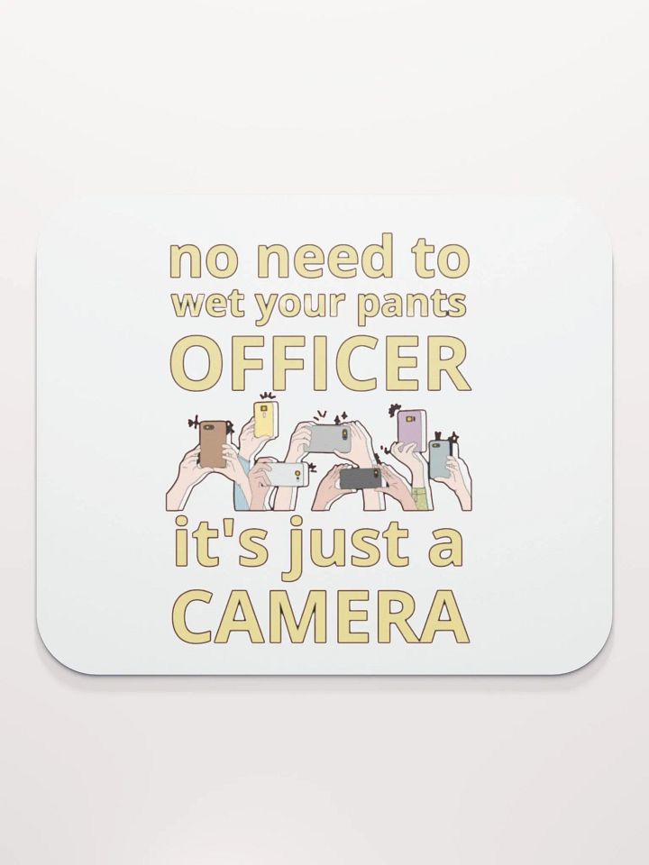NO NEED TO WET YOUR PANTS OFFICER product image (2)