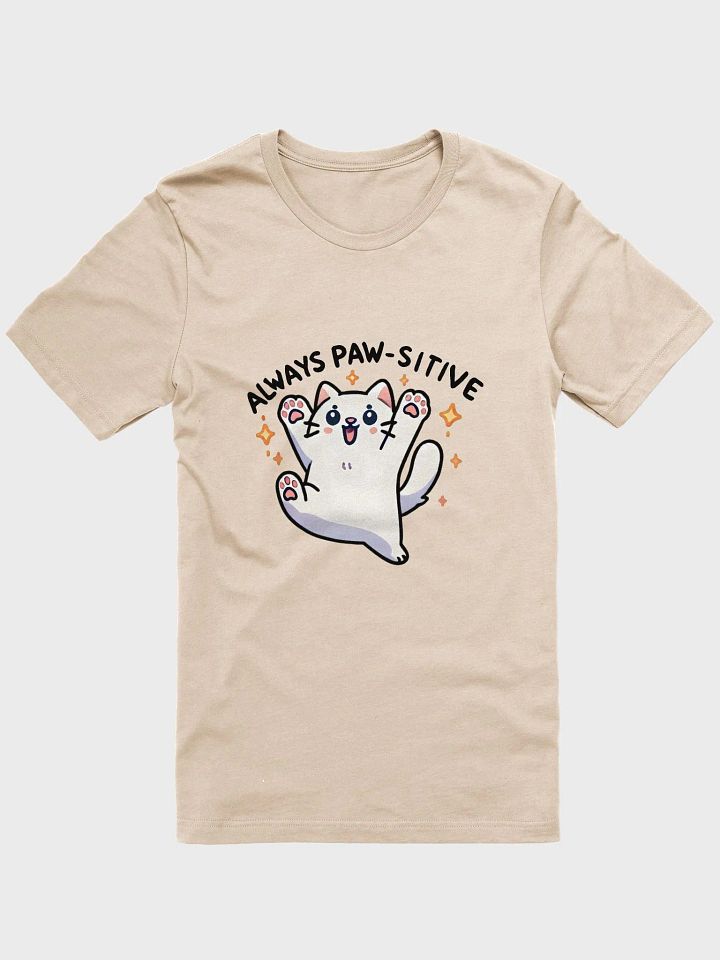 Always paw-sitive t-shirt product image (1)