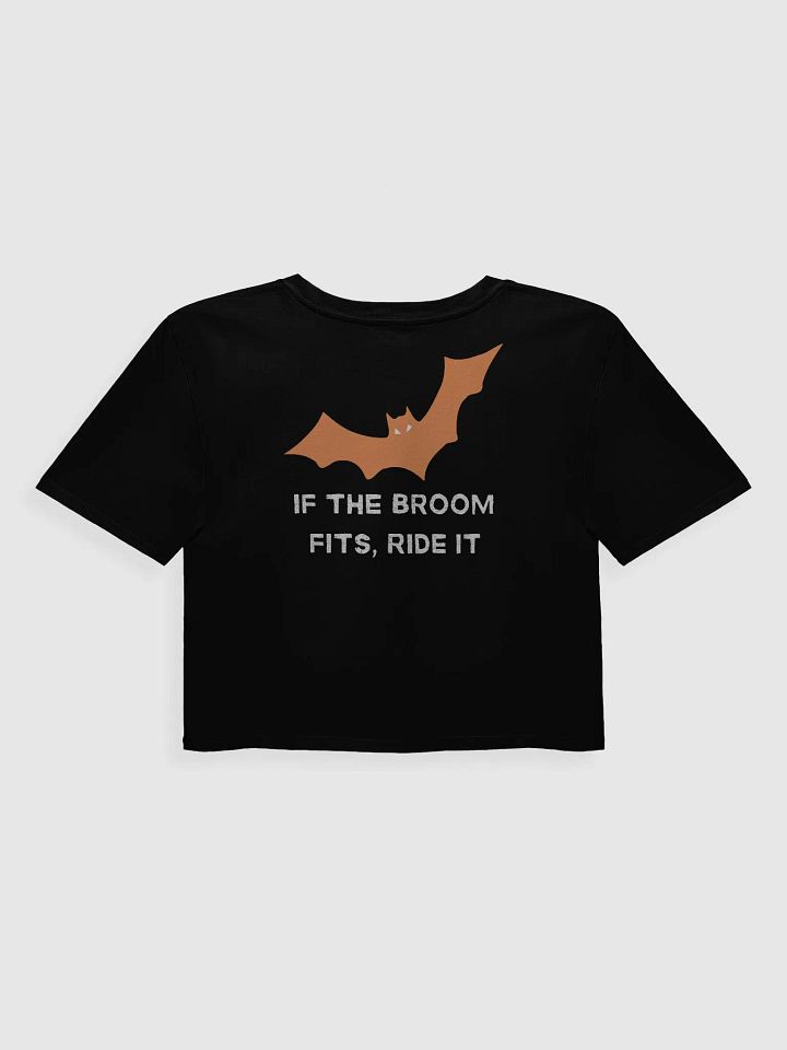 If the Broom Fits, Ride It Crop Top product image (2)