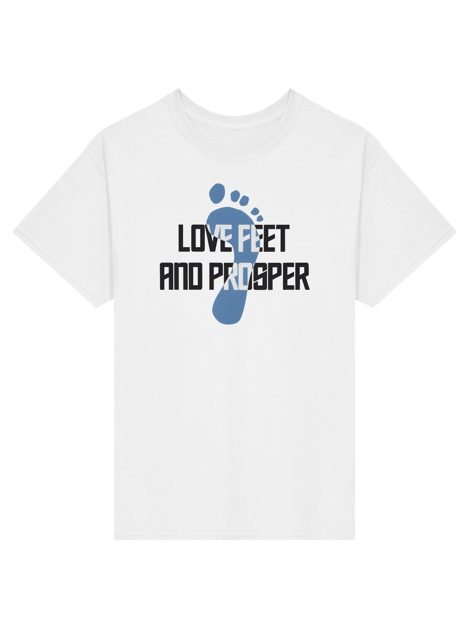 Love Feet And Prosper T-Shirt product image (1)