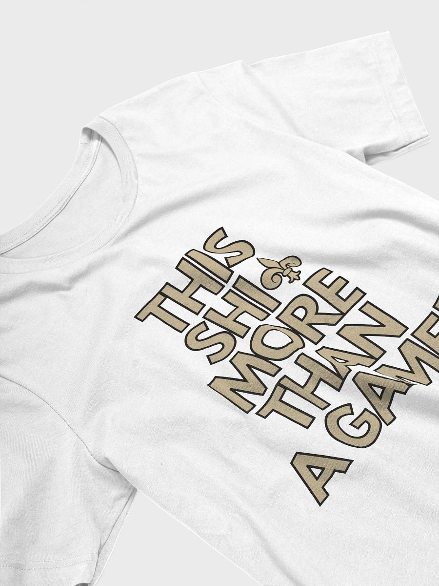 This Shit More Than A Game Shirt (White On Gold) product image (3)