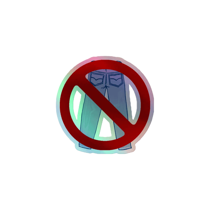 #NoPantsEveryday Holo Sticker product image (1)