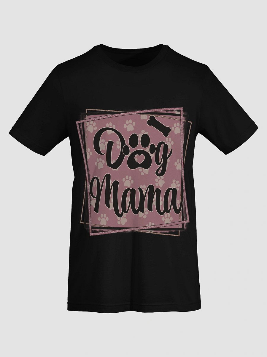 Paw-sitively Adorable Dog Mama T-Shirt product image (7)