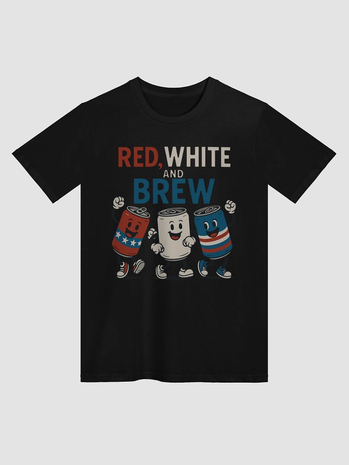 Red White and Brew 4th of July T-Shirt - Patriotic Beer & Soda Cans product image (1)