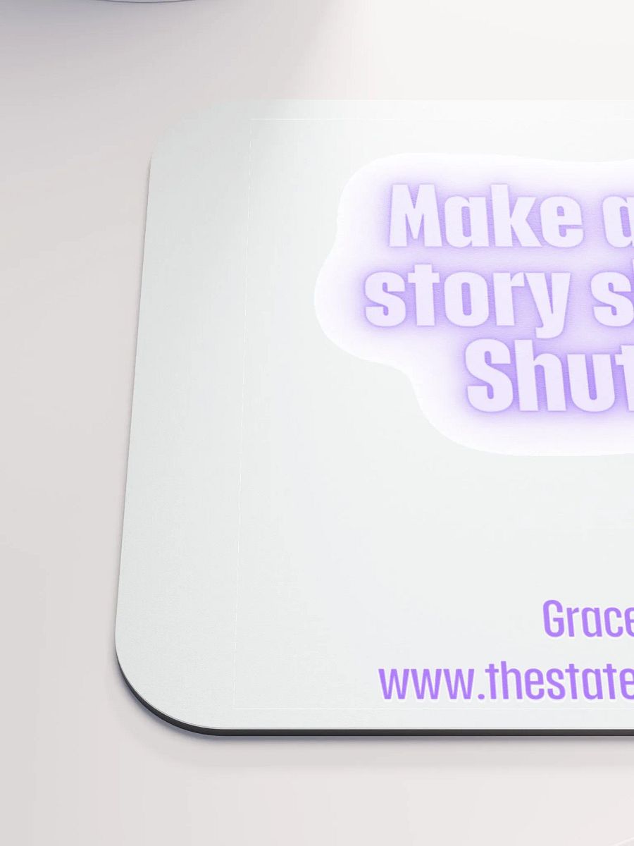 FUNNY DESK MATS 4 U “Make a long story short…shut up.” product image (6)