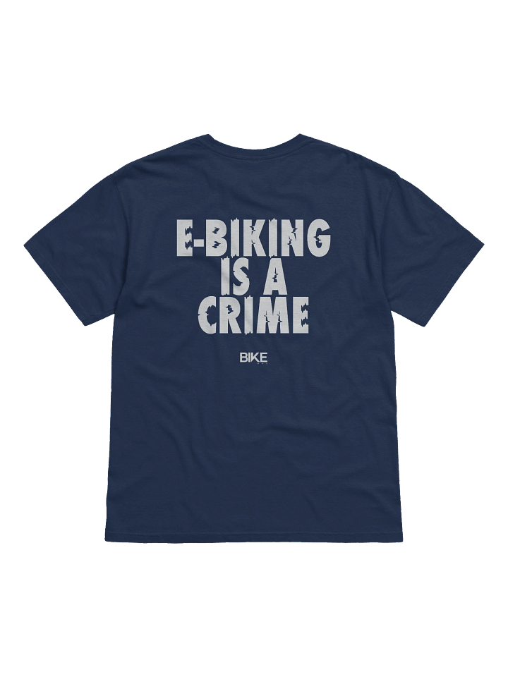 E-Biking Is A Crime Shirt (White Logo) product image (21)