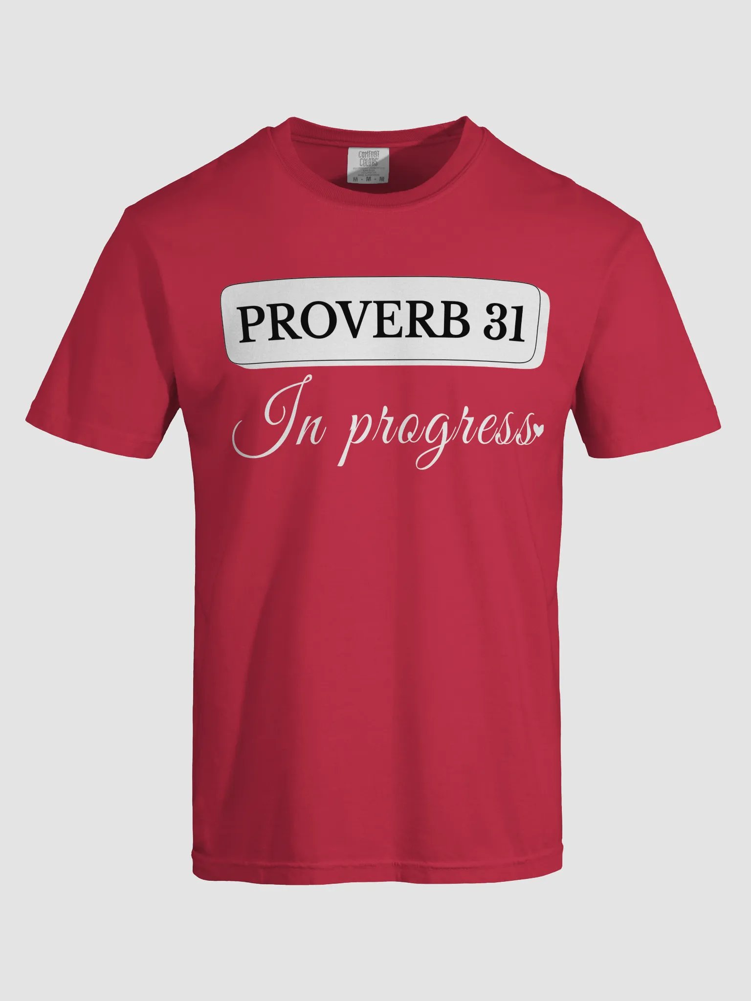 Proverb 31 in Progress, Comfort T-shirt product image (10)