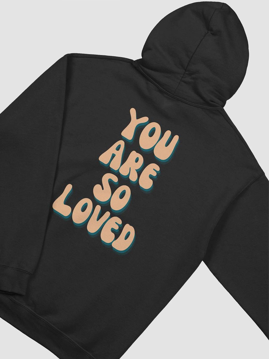 You Are So Loved Hoodie product image (4)
