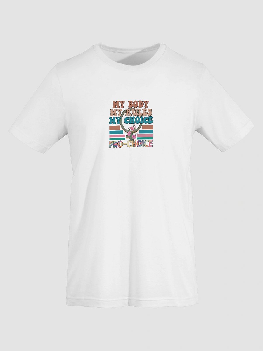 My Body, My Rules, My Choice T-Shirt product image (7)