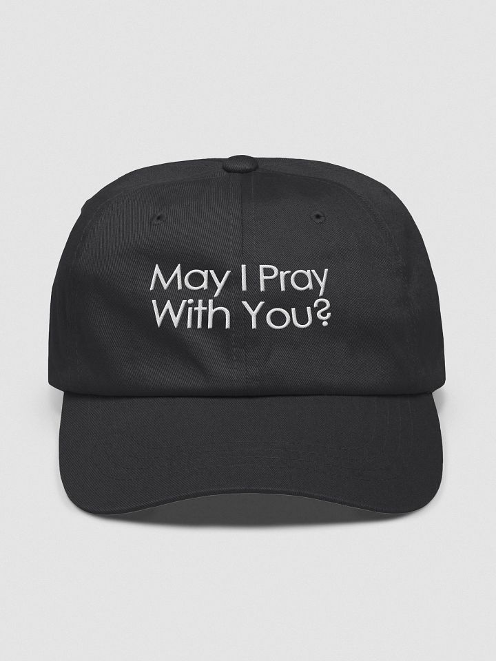 "May I Pray With You" Classic Hat product image (2)
