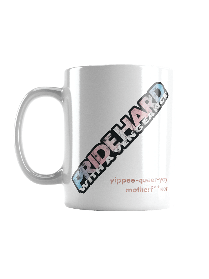 Trans "Pride Hard" Mug product image (1)