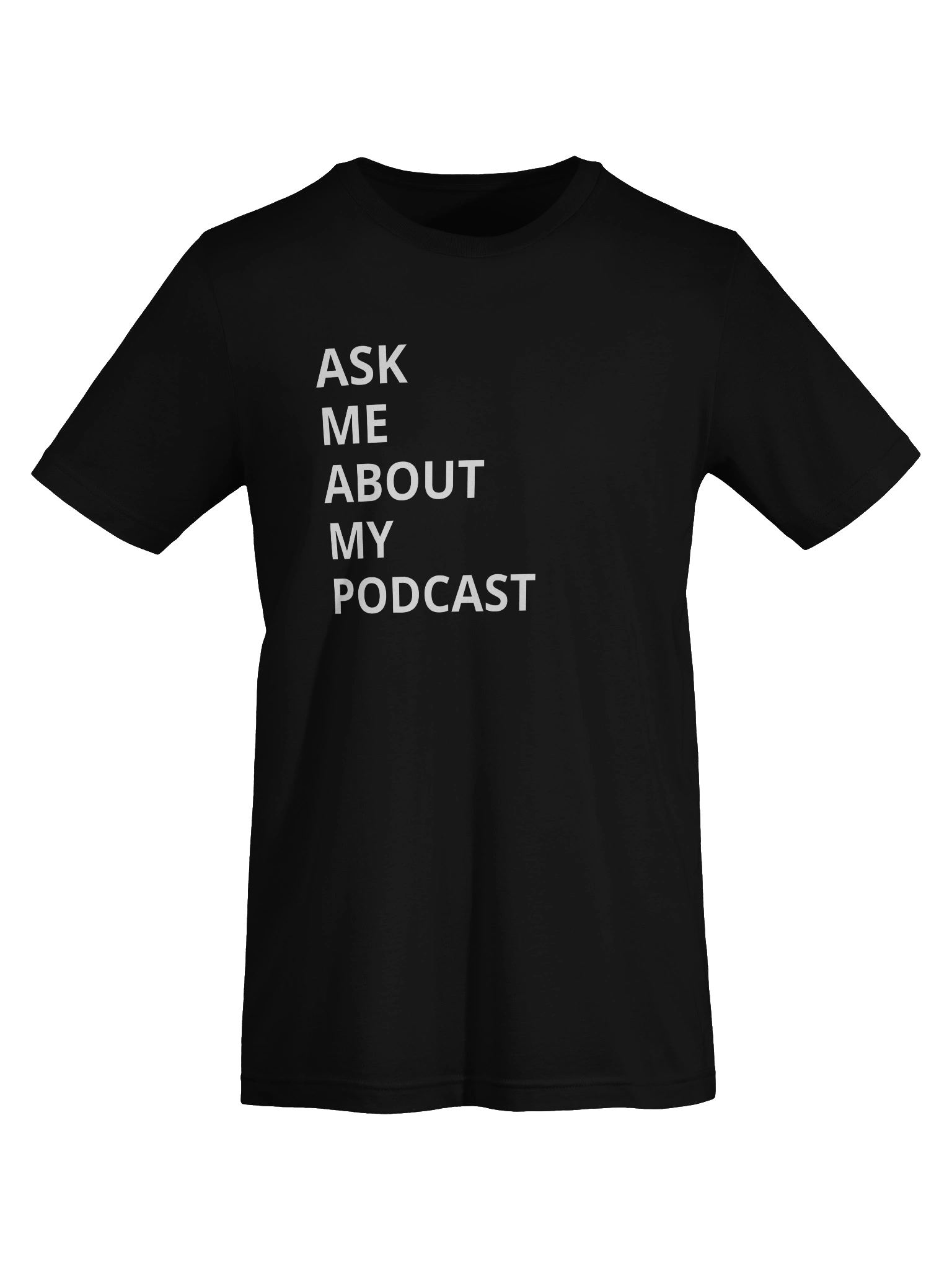 Podcast Shirt- Ask Me product image (44)