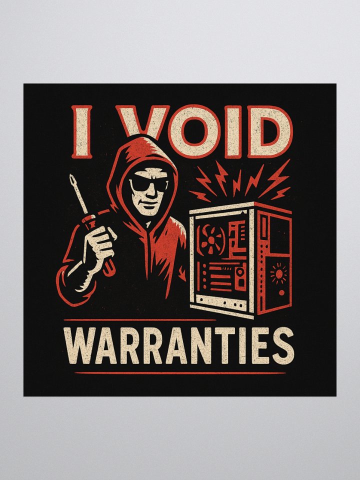 I VOID WARRANTIES - Sticker product image (2)
