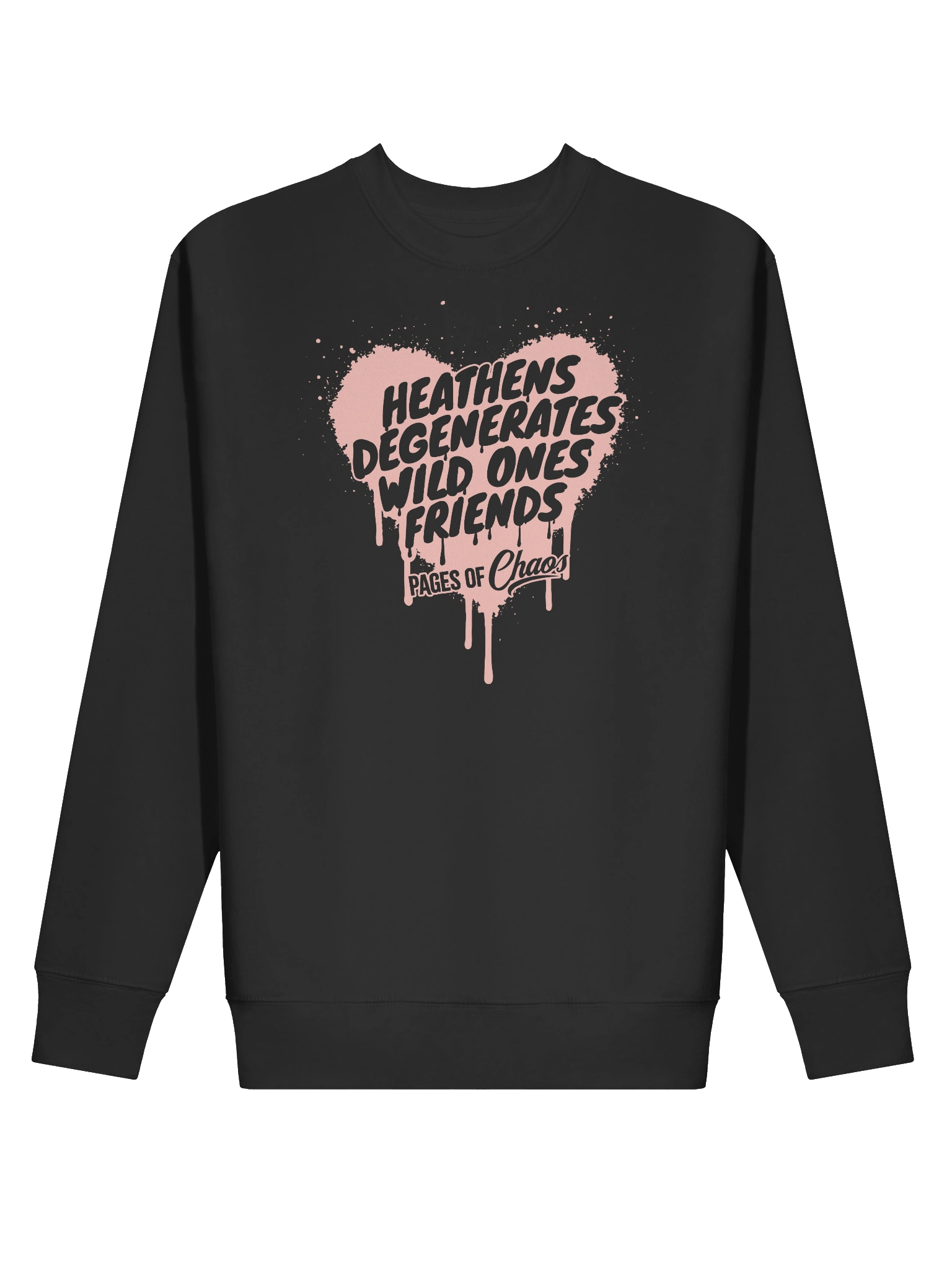 Heathens, Degenerates, Wild Ones, and Friends Sweatshirt - Pink product image (6)