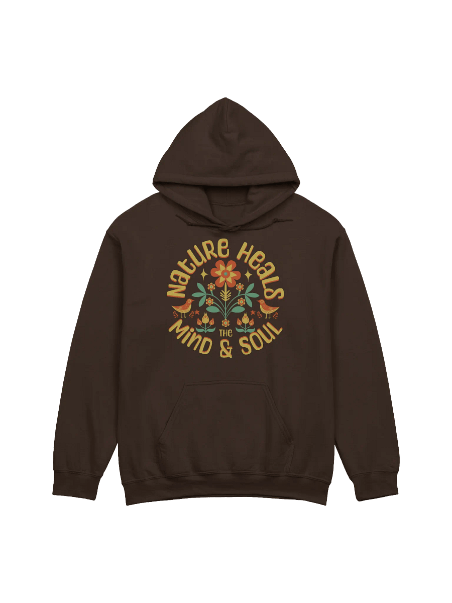 Nature Heals the Mind & Soul Hoodie product image (5)