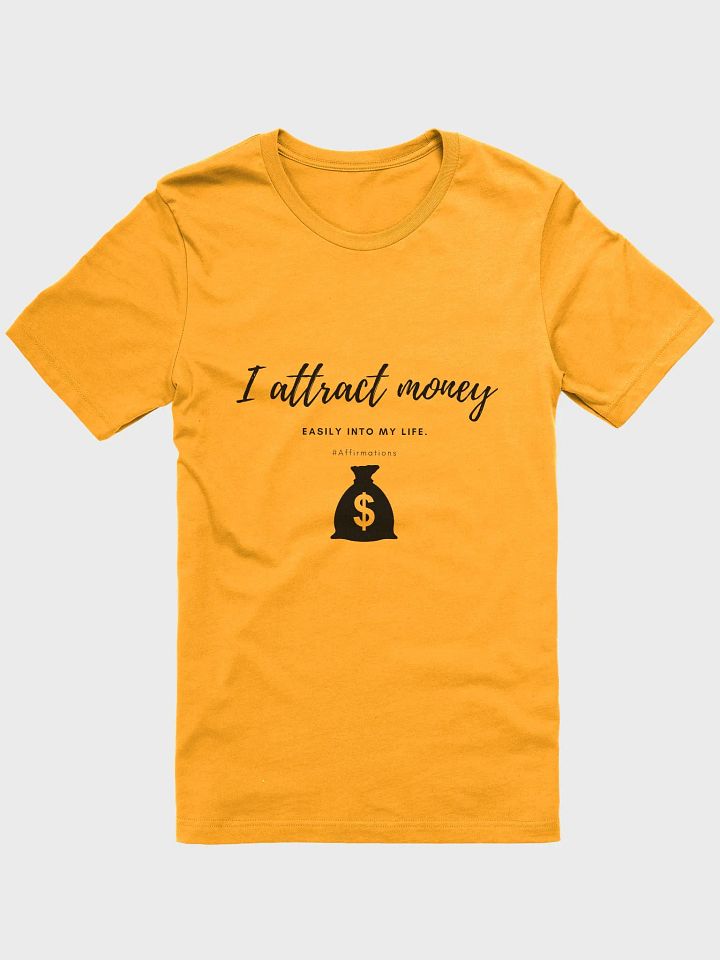 I attract money Dark Unisex Super soft T-Shirt product image (4)