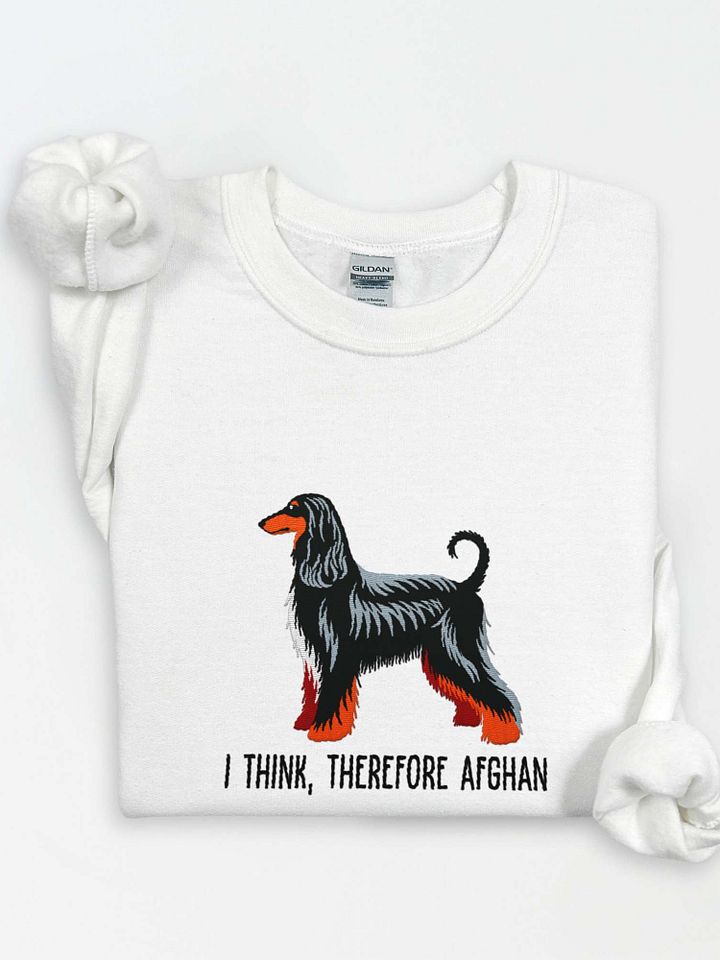 I Think Therefore Afghan Sweatshirt (Embroidered) of an Afghan Hound(Black & Tan) product image (1)