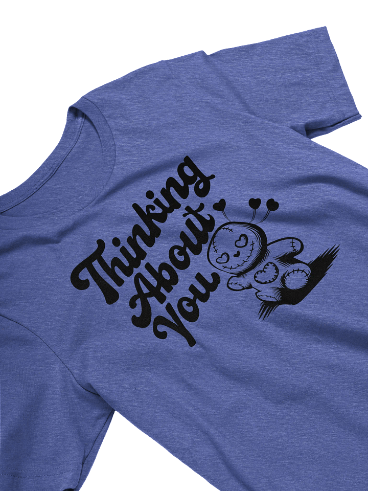 THINKING ABOUT YOU VOODOO T-SHIRT product image (2)
