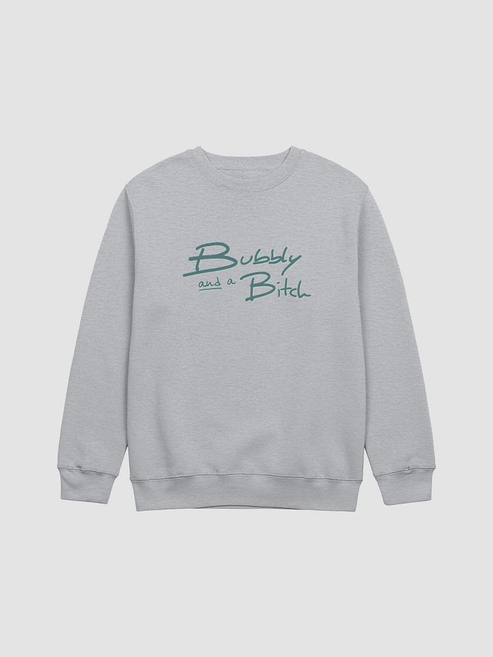 Bubbly and a B*tch (fir shadow design) printed crewneck product image (10)