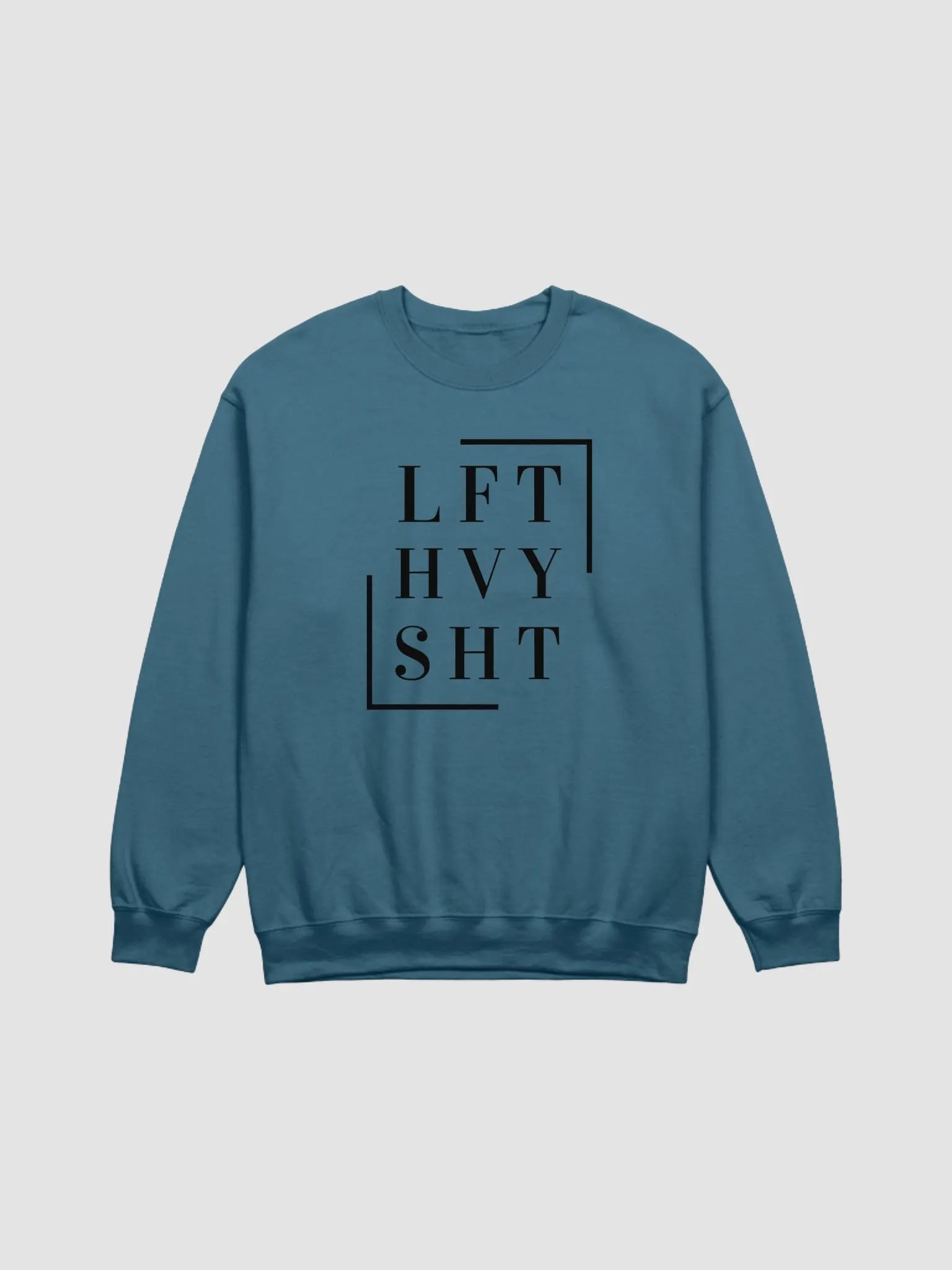 Bold Minimalist Sweater with "LFT HVY SHT" Design product image (1)