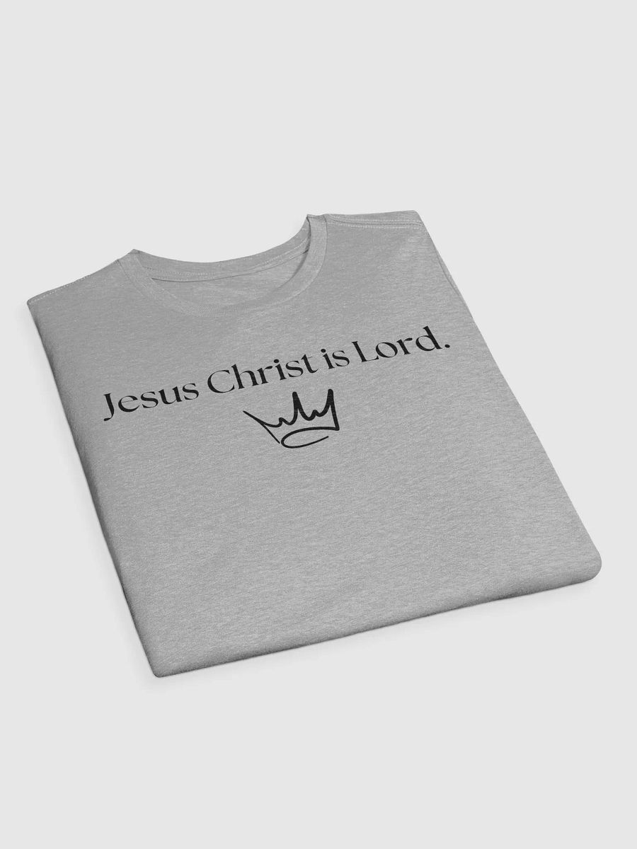 Jesus Christ is Lord T-Shirt product image (6)