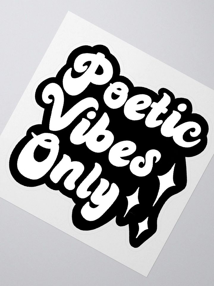 Poetic Vibes Only Sticker product image (2)