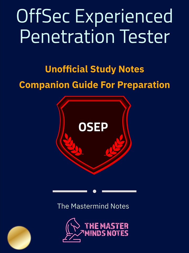 OffSec Experienced Penetration Tester (OSEP) Study Notes & Guide (Unofficial) product image (1)