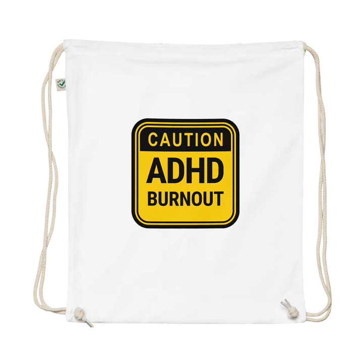 CAUTION: ADHD BURNOUT cotton drawstring bag product image (1)