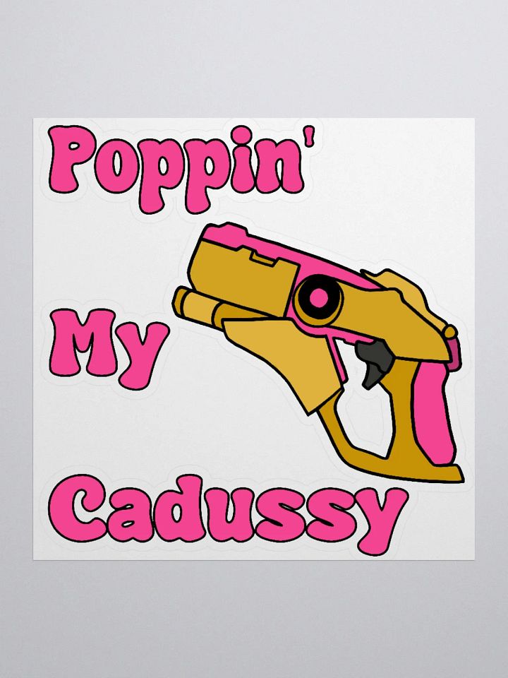 Poppin' My Cadussy Sticker product image (2)