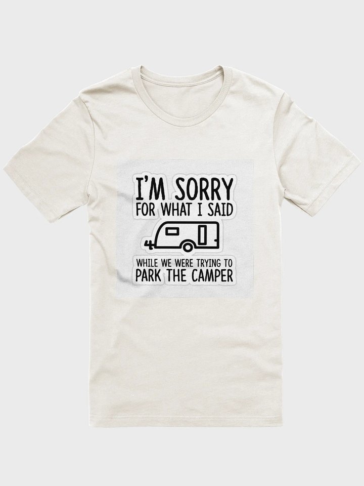 I'm Sorry T-Shirt product image (1)