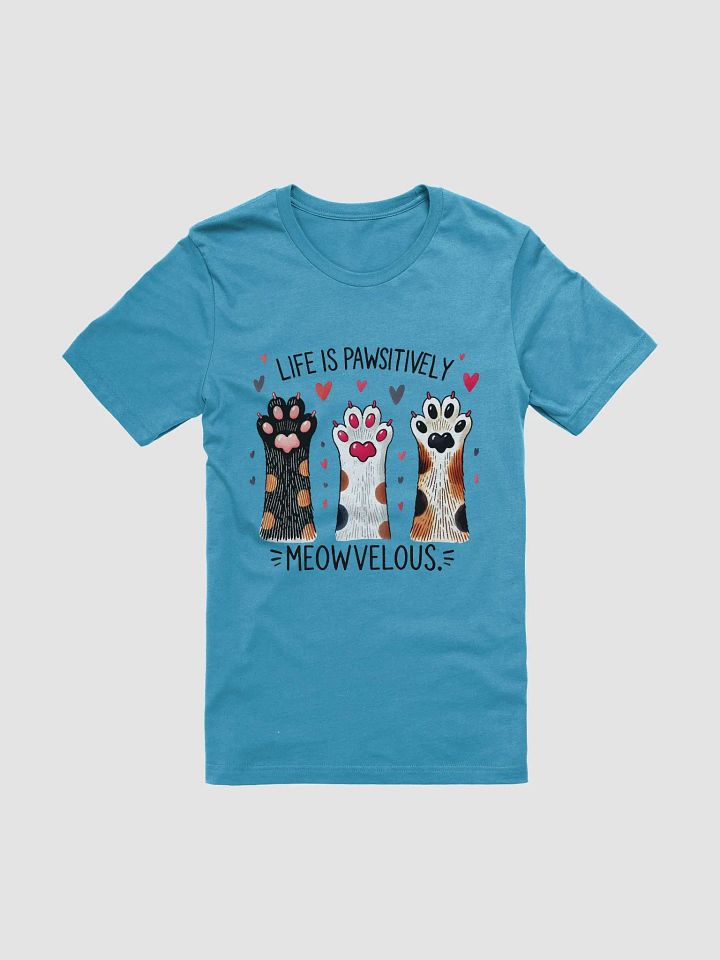 Life is Pawsitively Meowvelous - Cute Cat Paw T-Shirt product image (1)